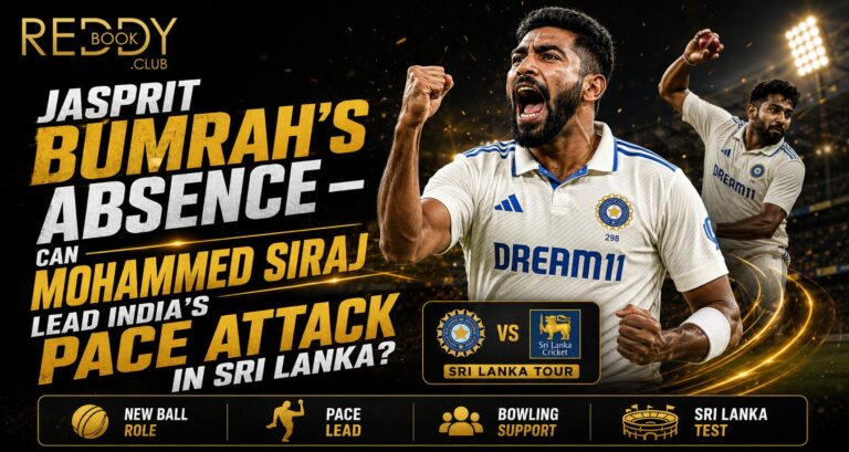Jasprit Bumrah’s Absence – Can Mohammed Siraj Lead India’s Pace Attack in Sri Lanka?